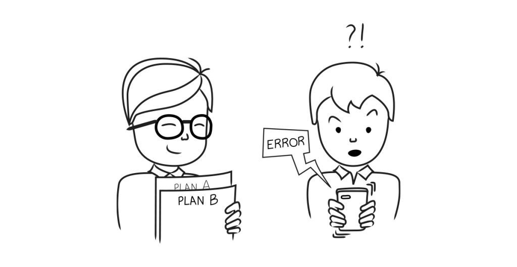 usability testing - always have a plan b