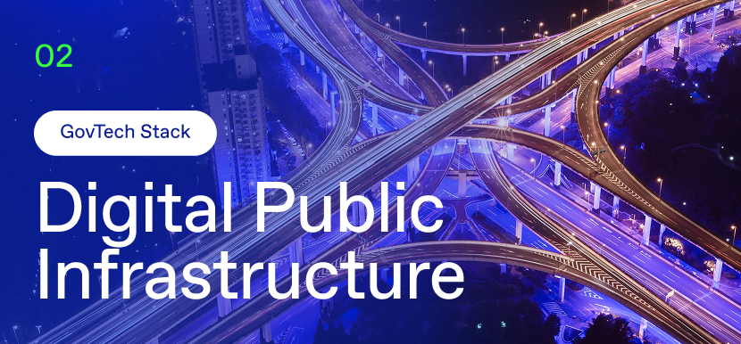 Digital Public Infrastructure / GovTech Stack