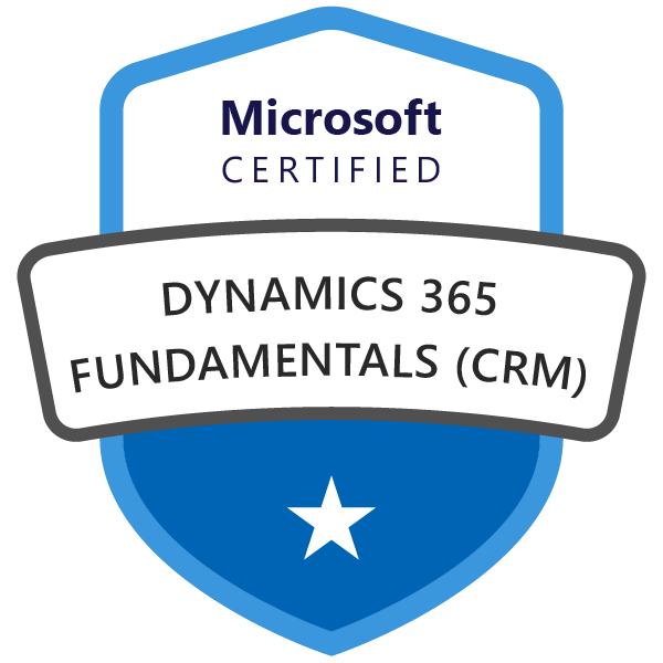 Microsoft Certified_ Dynamics 365 Fundamentals (CRM)